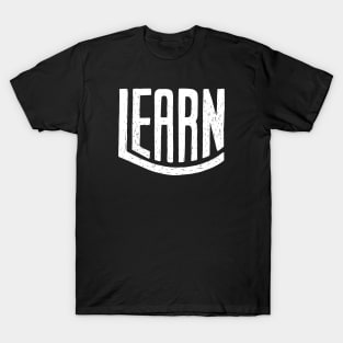 Learn White color typography T-Shirt